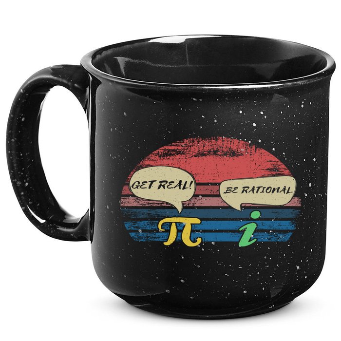 Funny Pi Day March 14th Quote I Get Real Be Rational Gift 15oz Campfire Ceramic Mug