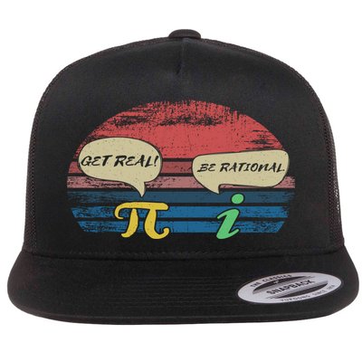 Funny Pi Day March 14th Quote I Get Real Be Rational Gift Flatbill Hat