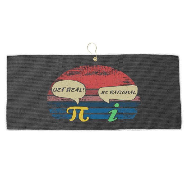 Funny Pi Day March 14th Quote I Get Real Be Rational Gift Large Microfiber Waffle Golf Towel