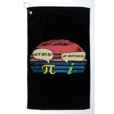 Funny Pi Day March 14th Quote I Get Real Be Rational Gift Golf Towel