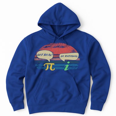 Funny Pi Day March 14th Quote I Get Real Be Rational Gift Hoodie