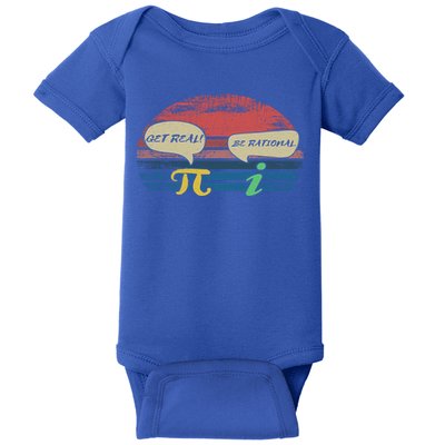 Funny Pi Day March 14th Quote I Get Real Be Rational Gift Baby Bodysuit