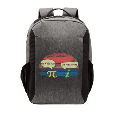 Funny Pi Day March 14th Quote I Get Real Be Rational Gift Vector Backpack