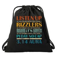 Funny Pi Day Listen Up Rizzlers Its Pi Day 3 Drawstring Bag