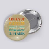 Funny Pi Day Listen Up Rizzlers Its Pi Day 3 Button