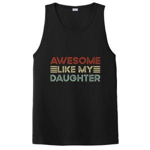 Funny Parents Day Quote Awesome Like My Daughter Cool Dad PosiCharge Competitor Tank