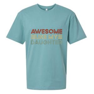 Funny Parents Day Quote Awesome Like My Daughter Cool Dad Sueded Cloud Jersey T-Shirt