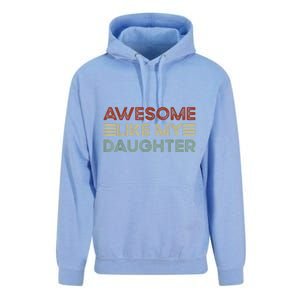 Funny Parents Day Quote Awesome Like My Daughter Cool Dad Unisex Surf Hoodie