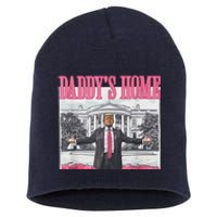 Funny Pink Donald Trump Daddys Home DaddyS 2024 Short Acrylic Beanie