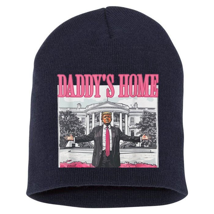 Funny Pink Donald Trump Daddys Home DaddyS 2024 Short Acrylic Beanie