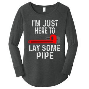 Funny Plumber Designs For Plumbing Lay Some Pipe Women's Perfect Tri Tunic Long Sleeve Shirt