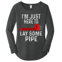 Funny Plumber Designs For Plumbing Lay Some Pipe Women's Perfect Tri Tunic Long Sleeve Shirt