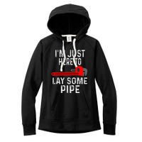 Funny Plumber Designs For Plumbing Lay Some Pipe Women's Fleece Hoodie