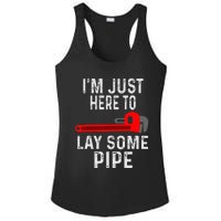 Funny Plumber Designs For Plumbing Lay Some Pipe Ladies PosiCharge Competitor Racerback Tank