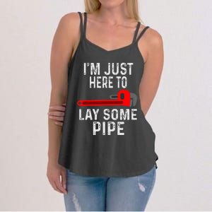 Funny Plumber Designs For Plumbing Lay Some Pipe Women's Strappy Tank