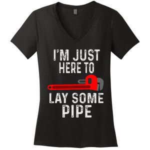 Funny Plumber Designs For Plumbing Lay Some Pipe Women's V-Neck T-Shirt