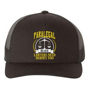 Funny Paralegal Day Gift Lawyers Need Graduate Gift Yupoong Adult 5-Panel Trucker Hat