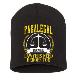 Funny Paralegal Day Gift Lawyers Need Graduate Gift Short Acrylic Beanie