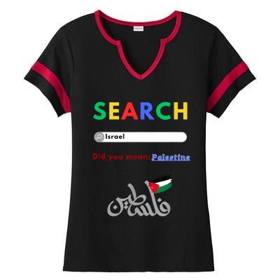 Free Palestine Did You Mean Palestine Ladies Halftime Notch Neck Tee