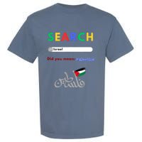 Free Palestine Did You Mean Palestine Garment-Dyed Heavyweight T-Shirt