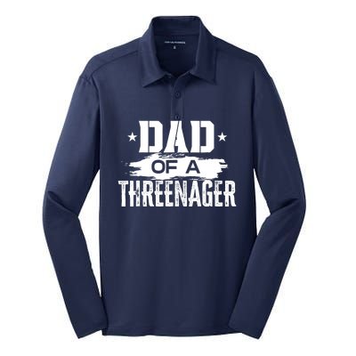 Funny Parenting Dad Of A Threenager Silk Touch Performance Long Sleeve Polo