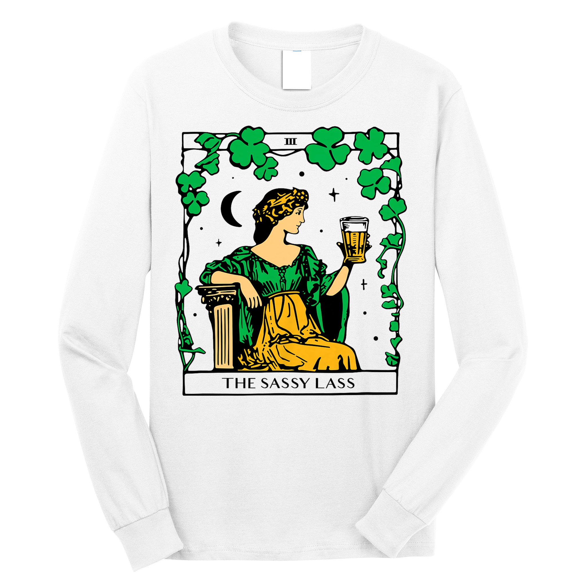 Funny PatrickS Day The Sassy Lass Tarot Card Long Sleeve Shirt