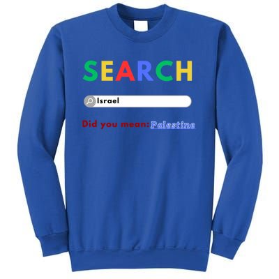 Free Palestine Did You Mean Palestine Gift Sweatshirt