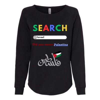 Free Palestine Did You Mean Palestine Gift Womens California Wash Sweatshirt