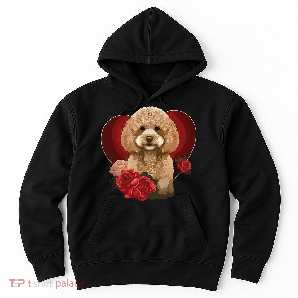 Funny Poodle Dog Miniature Poodle Toy Poodle Valentine Day Hoodie
