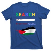 Free Palestine Did You Mean Palestine Gift T-Shirt