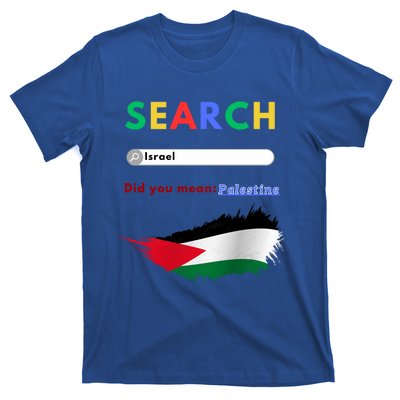 Free Palestine Did You Mean Palestine Gift T-Shirt