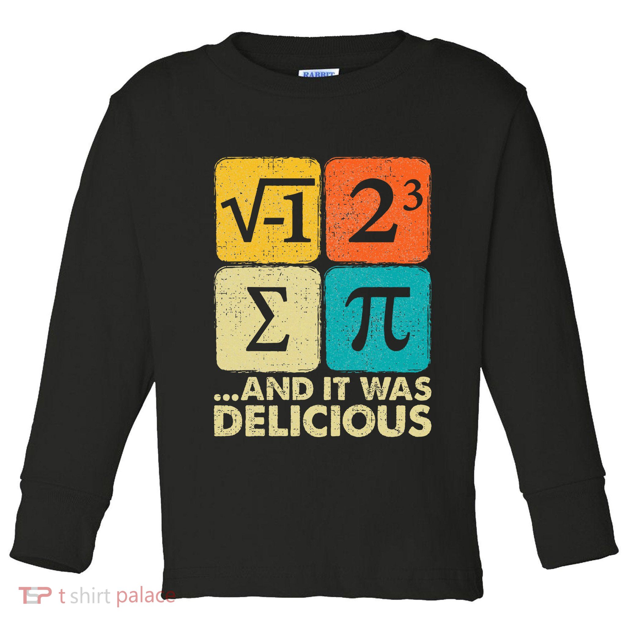 Funny PI Day Math Pun Toddler Long Sleeve Shirt