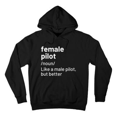 Female Pilot Definition Tall Hoodie