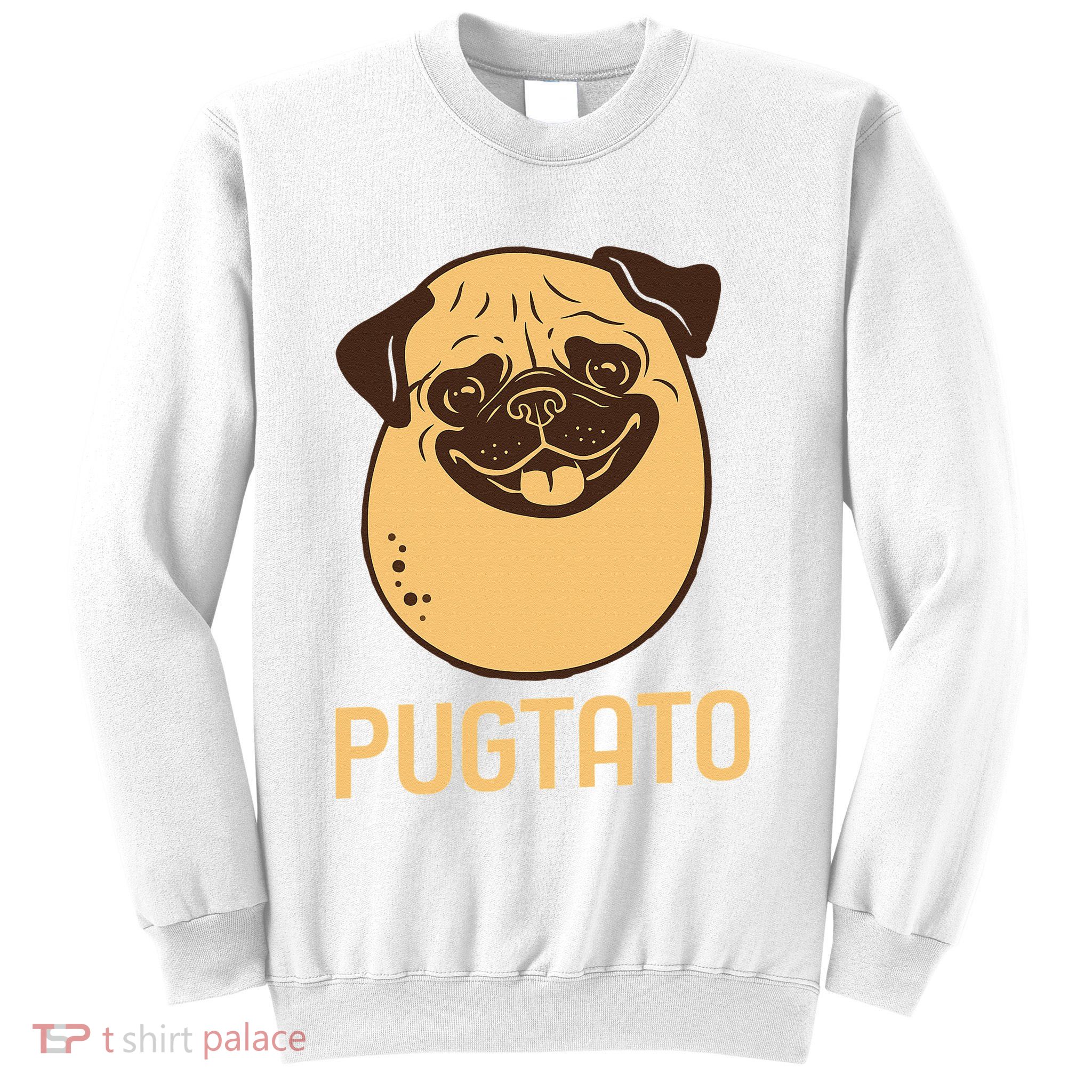 Funny Pug Dog Potato Cute Pugtato Dog Lovers Best Gift Sweatshirt