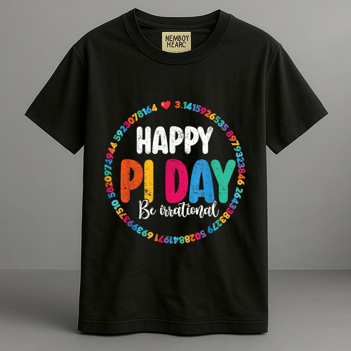 Funny Pi Day Be Irrational Spiral Pi Math For Pi Day 3.14 Garment-Dyed Heavyweight T-Shirt
