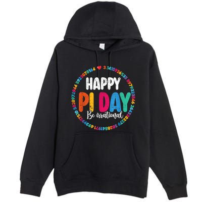 Funny Pi Day Be Irrational Spiral Pi Math For Pi Day 3.14 Premium Pullover Hoodie