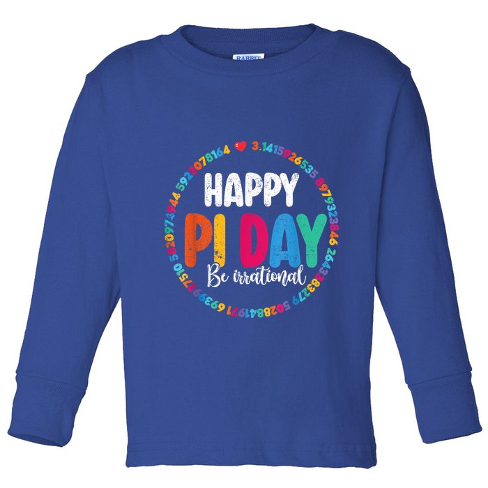 Funny Pi Day Be Irrational Spiral Pi Math For Pi Day 3.14 Toddler Long Sleeve Shirt
