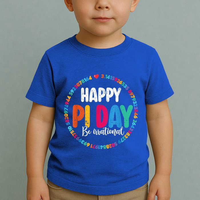 Funny Pi Day Be Irrational Spiral Pi Math For Pi Day 3.14 Toddler T-Shirt