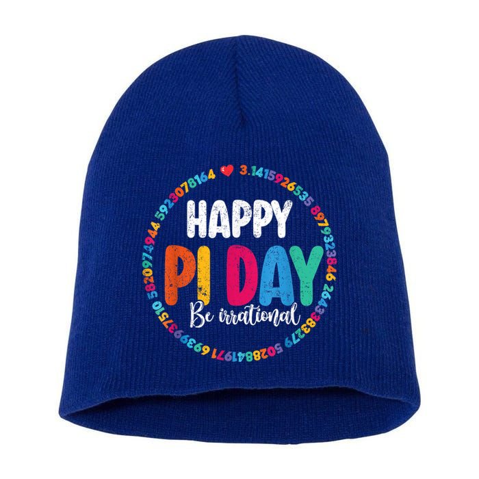 Funny Pi Day Be Irrational Spiral Pi Math For Pi Day 3.14 Short Acrylic Beanie