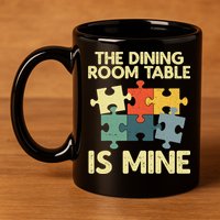 Funny Puzzle Design For Jigsaw Puzzle Lover 11oz C Handle Ceramic Mug