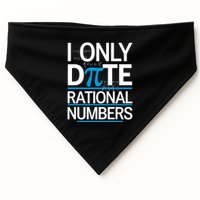 Funny Pi Day Math Pun I Only Date Rational Numbers USA-Made Doggie Bandana
