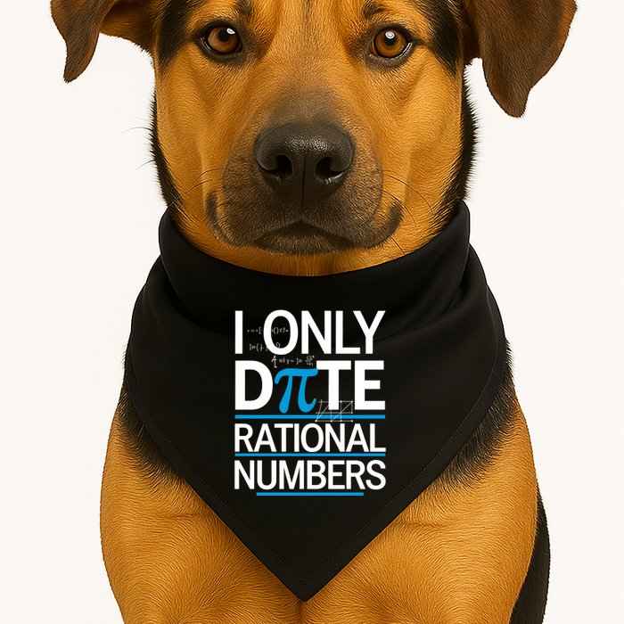 Funny Pi Day Math Pun I Only Date Rational Numbers USA-Made Doggie Bandana