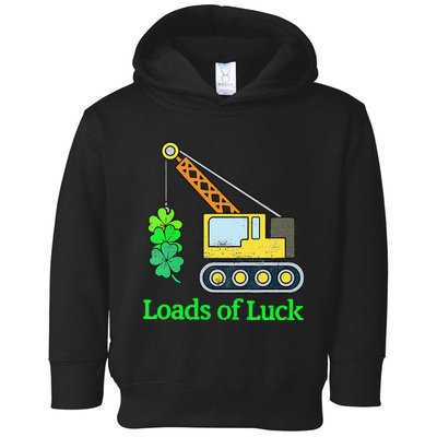 FunnySaint Patrick's Day Truck Funny Loads Of Luck Toddler Hoodie