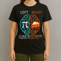 Funny Pi Day Left Vs Right Brain Pie Math Geek T-Shirt