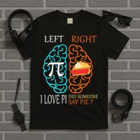 Funny Pi Day Left Vs Right Brain Pie Math Geek T-Shirt