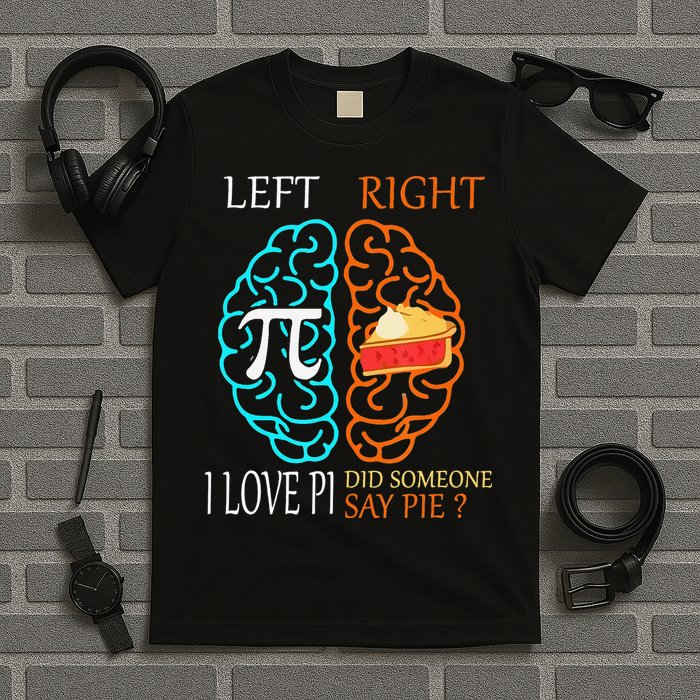 Funny Pi Day Left Vs Right Brain Pie Math Geek T-Shirt