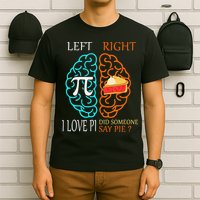 Funny Pi Day Left Vs Right Brain Pie Math Geek T-Shirt