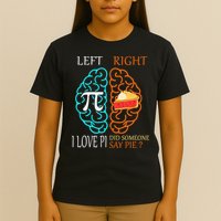 Funny Pi Day Left Vs Right Brain Pie Math Geek T-Shirt