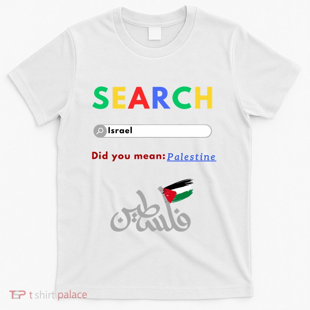 Free Palestine Did You Mean Palestine T-Shirt
