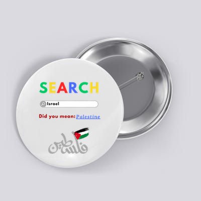 Free Palestine Did You Mean Palestine Button